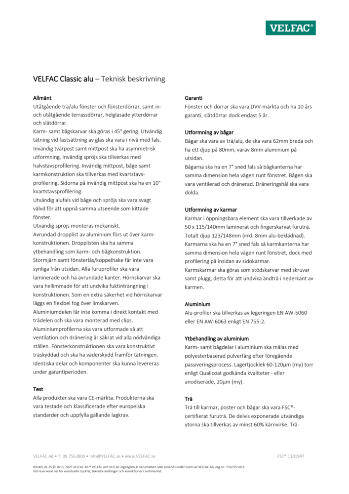 Teknisk beskrivning, VELFAC Classic trä/alu